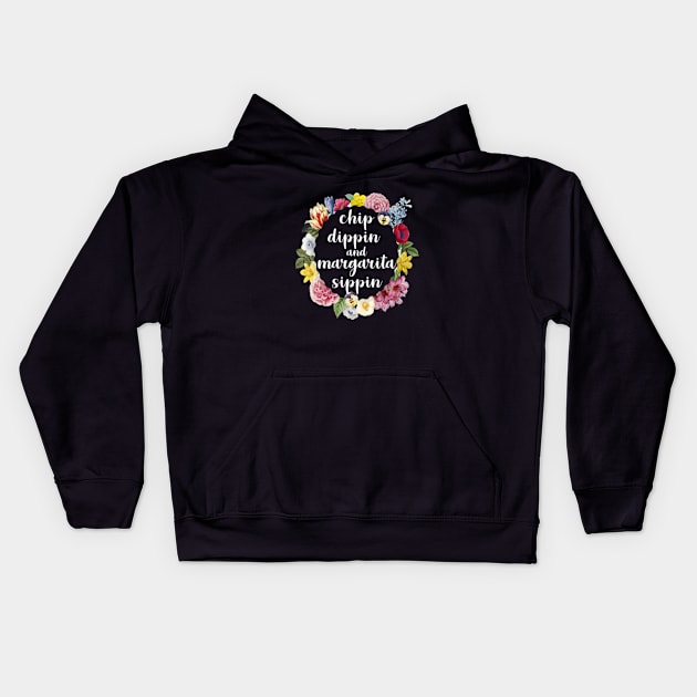 Chip Dippin and Margarita Sippin Kids Hoodie by teesumi